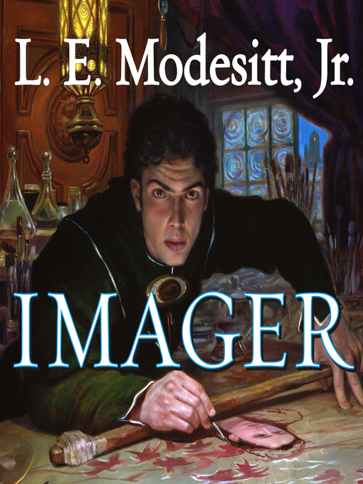 Title details for Imager by L. E. Modesitt, Jr. - Available